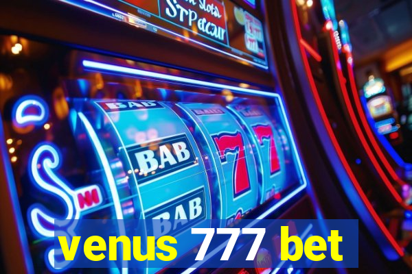 venus 777 bet